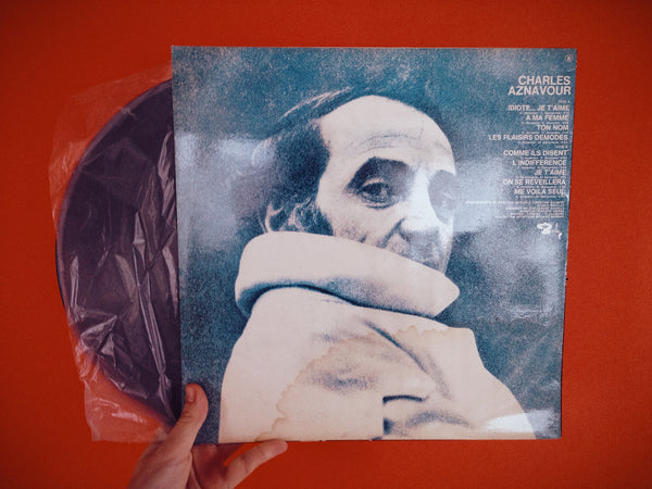 Aznavour - Idiote je t'aime